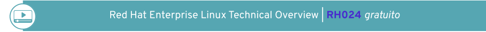 Red Hat Enterprise Linux Technical Overview RH024 gratuito